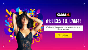 ¡Celebrando 16 años de Cam4! ¡Únete a nuestra fiesta virtual en webcam sexy!